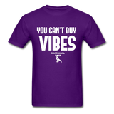 You Can't Buy Vibes Custom Tee Shirt - Men(White Print) - purple
