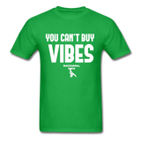 You Can't Buy Vibes Custom Tee Shirt - Men(White Print) - bright green