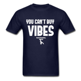 You Can't Buy Vibes Custom Tee Shirt - Men(White Print) - navy