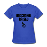 Bacchanal Raised Custom Tee Shirt - Women(Black Print) - royal blue