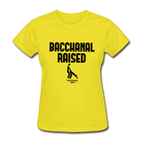 Bacchanal Raised Custom Tee Shirt - Women(Black Print) - yellow