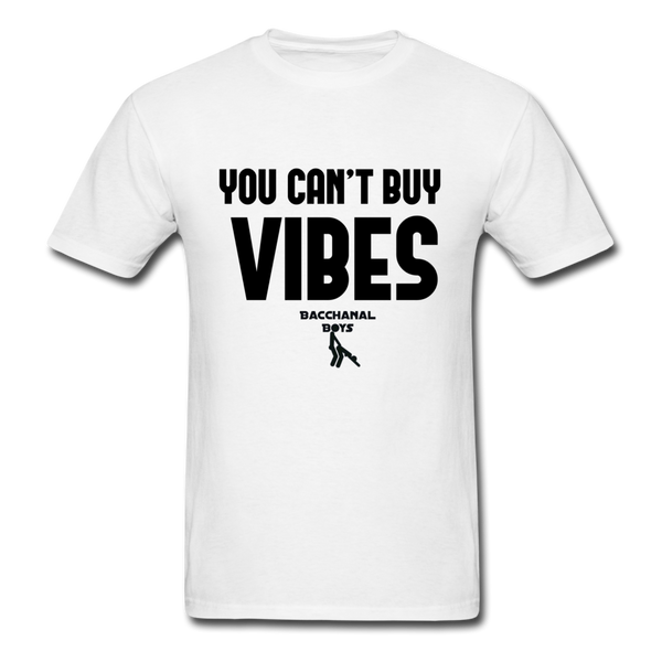 You Can't Buy Vibes Custom Tee Shirt - Men(Black Print) - white