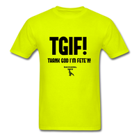 TGIF(Thank God I’m Fete’n) Custom Tee Shirt - Men(Black Print) - safety green